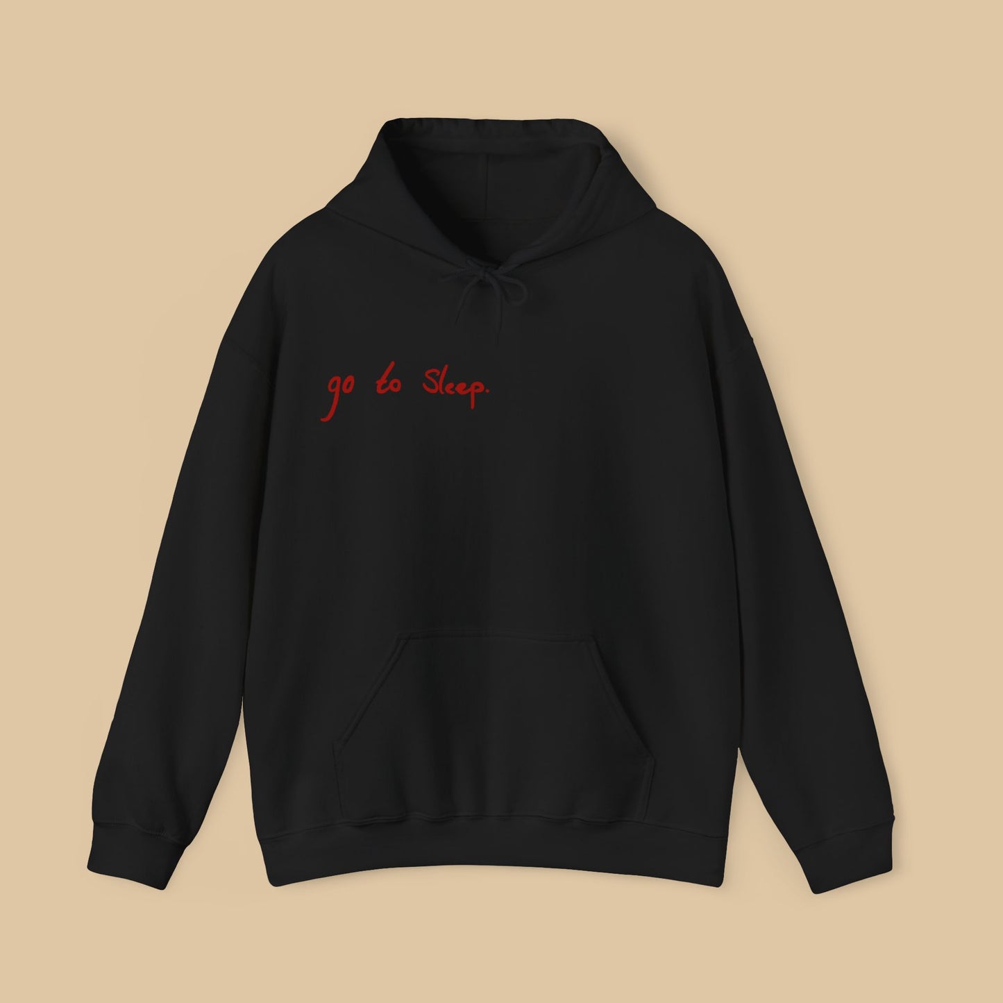 "Go to sleep" Bear Hoodie