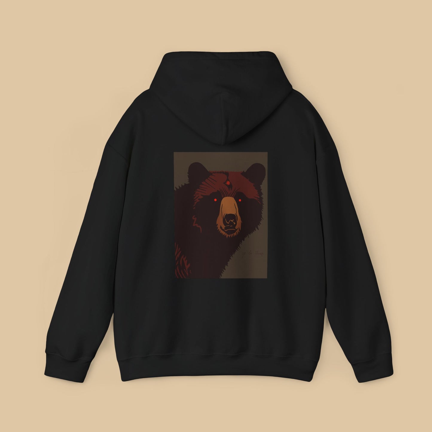 "Go to sleep" Bear Hoodie